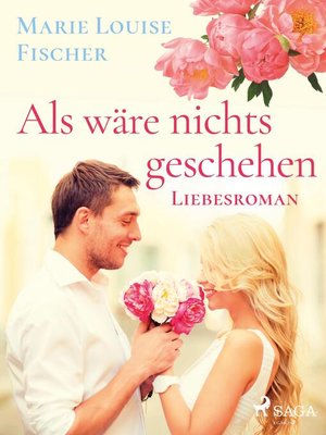 cover image of Als wäre nichts geschehen--Liebesroman